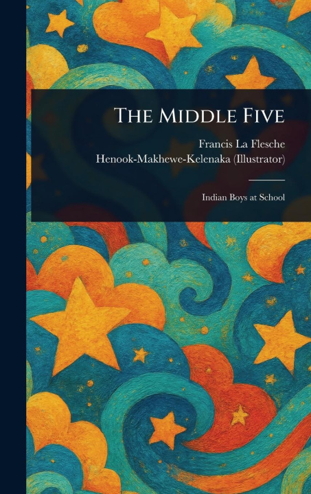 Kniha The Middle Five Henook-Makhewe-Kelenaka
