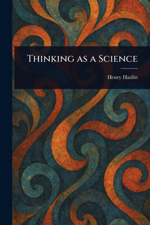 Kniha Thinking as a Science 