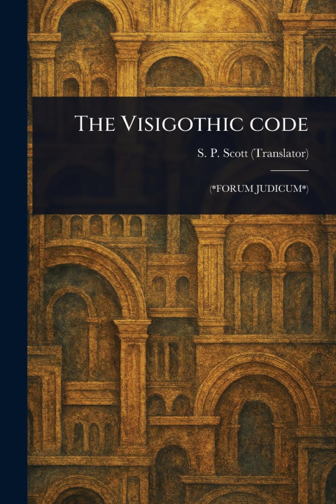 Knjiga The Visigothic Code 