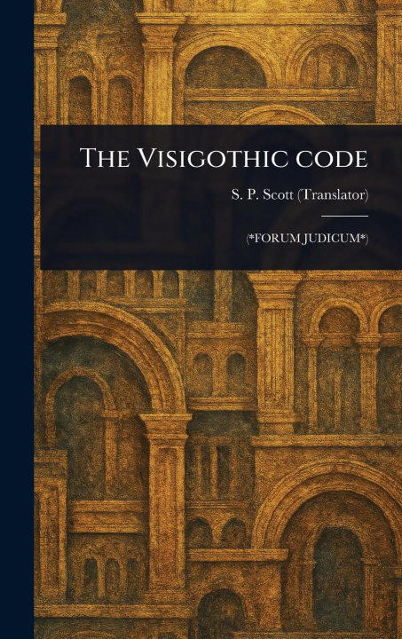 Knjiga The Visigothic Code 