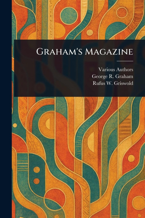 Knjiga Graham's Magazine George R Graham