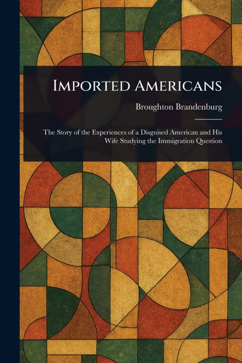 Knjiga Imported Americans 