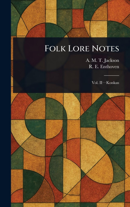 Kniha Folk Lore Notes R E (Reginald Edward) Enthoven