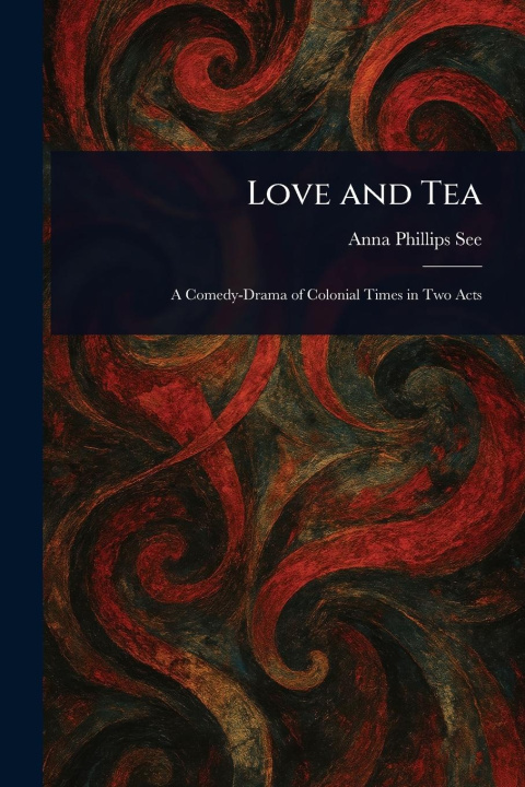 Knjiga Love and Tea 