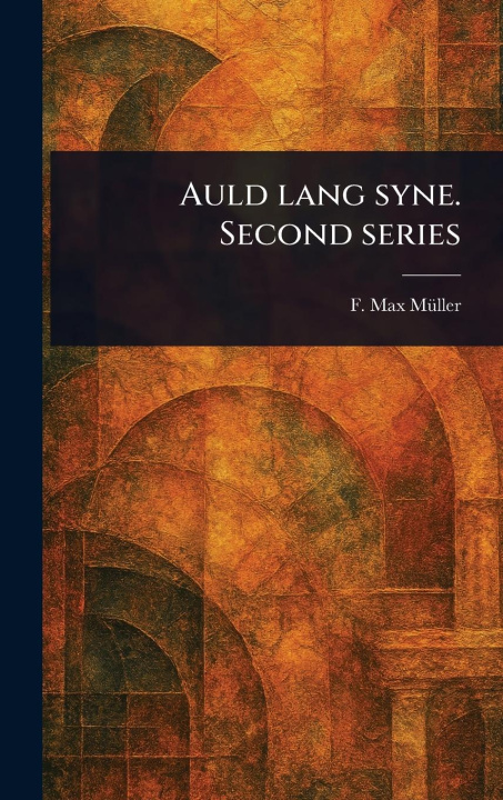 Knjiga Auld Lang Syne. Second Series 