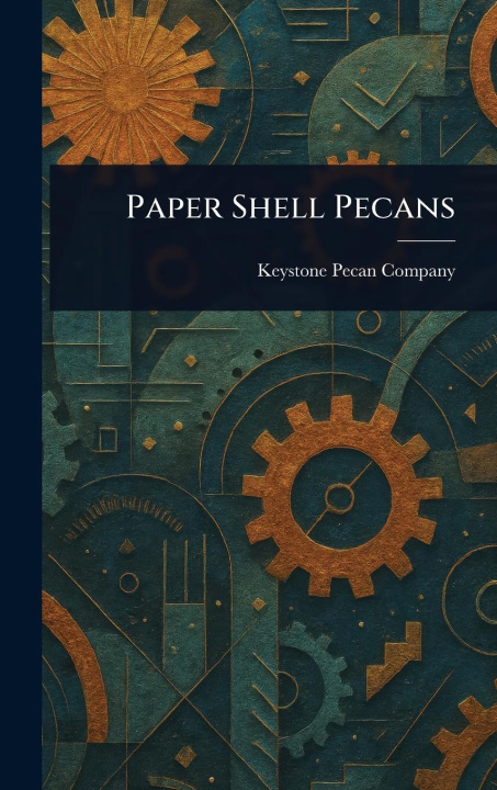Kniha Paper Shell Pecans 