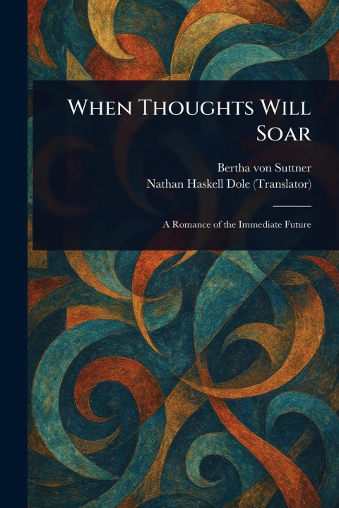 Kniha When Thoughts Will Soar Nathan Haskell Dole