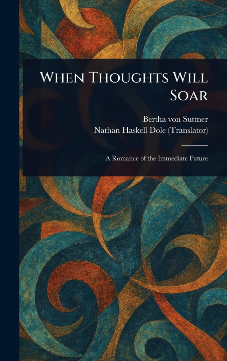 Kniha When Thoughts Will Soar Nathan Haskell Dole