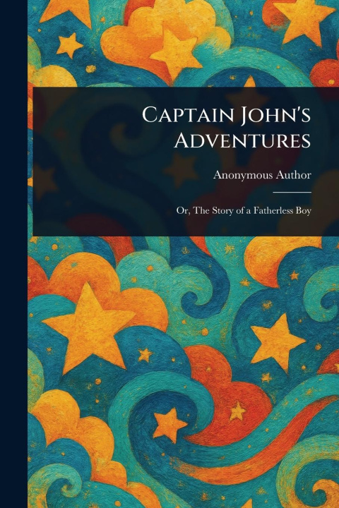 Knjiga Captain John's Adventures 