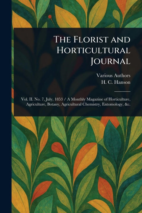 Carte The Florist and Horticultural Journal H C Hanson