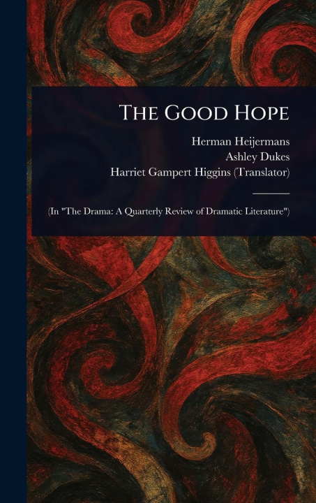 Kniha The Good Hope Ashley Dukes