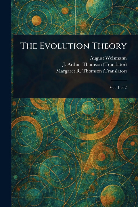 Kniha The Evolution Theory J Arthur (John Arthur) Thomson