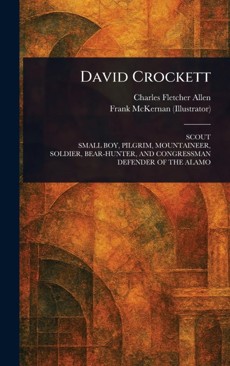 Kniha David Crockett Frank McKernan