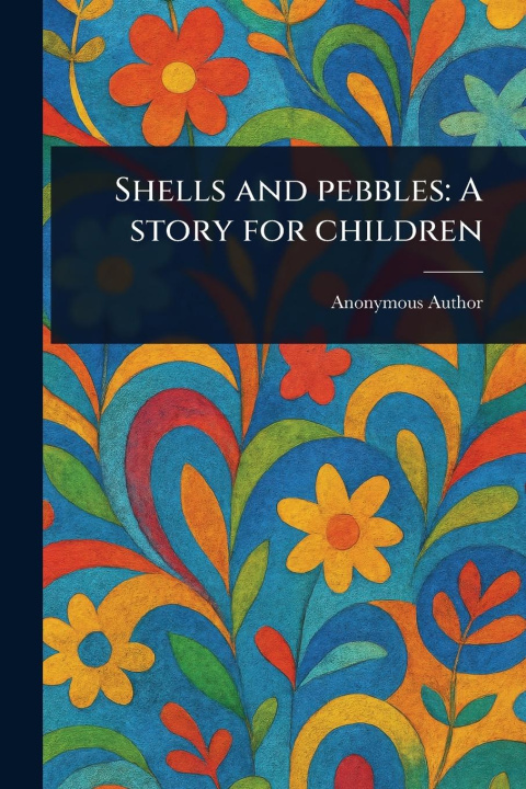 Kniha Shells and Pebbles 