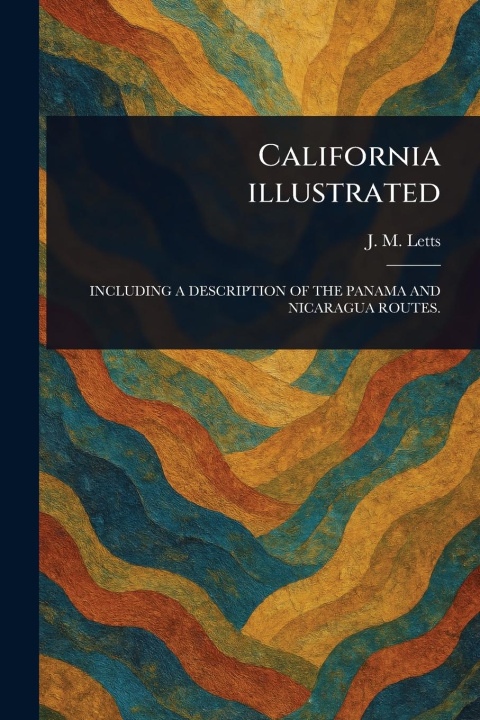 Knjiga California Illustrated 