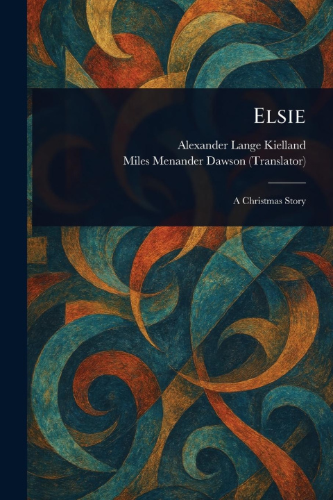 Kniha Elsie Miles Menander Dawson