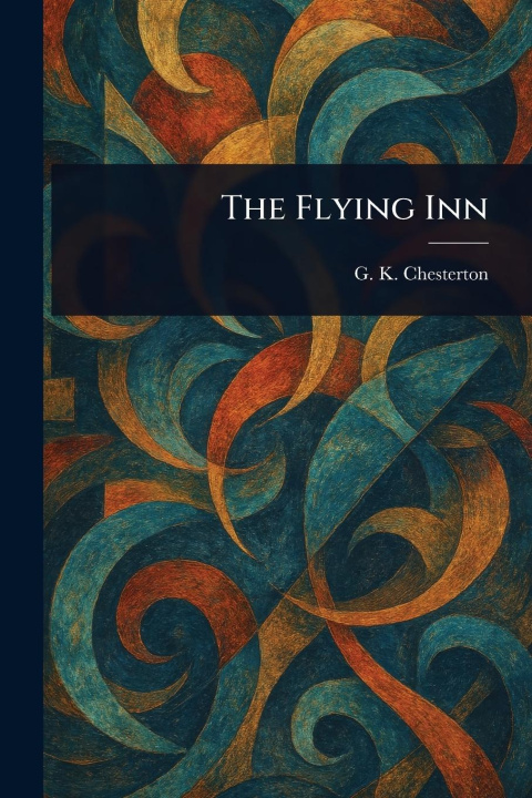 Kniha The Flying Inn 