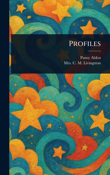 Kniha Profiles C M Livingston