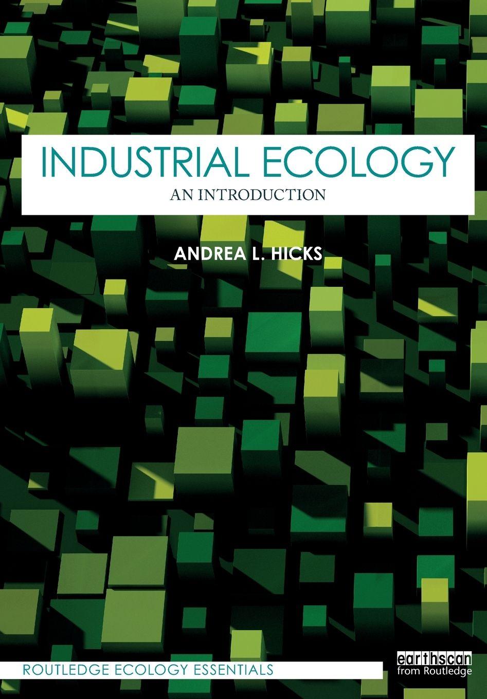 Knjiga Industrial Ecology Andrea L. Hicks