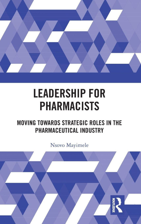Buch Leadership for Pharmacists Nsovo Mayimele