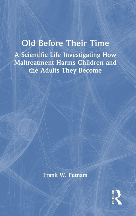 Book Old Before Their Time Putnam