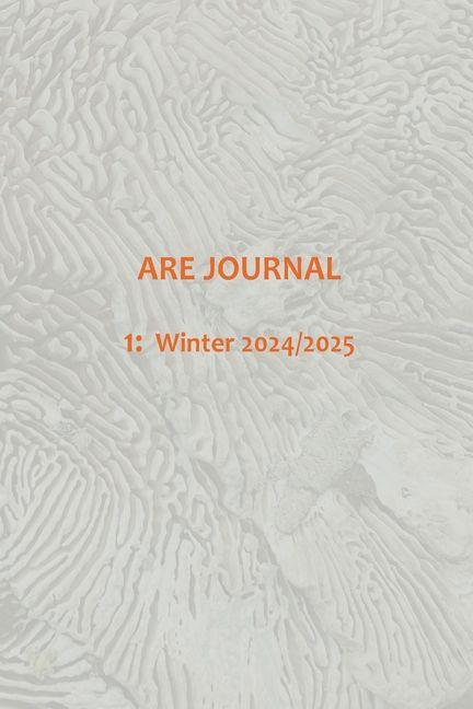 Kniha ARE JOURNAL (Art, Research, Ecology) 1 Jo Milne