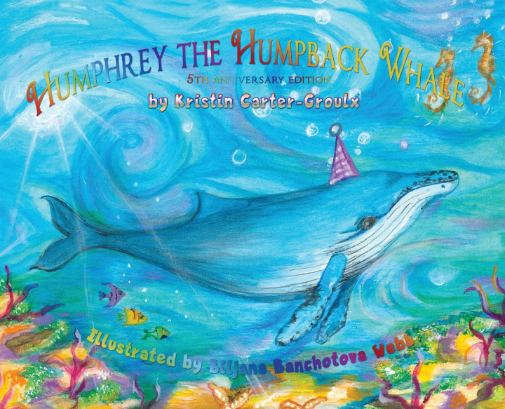 Knjiga Humphrey the Humpback Whale Biljana Banchotova