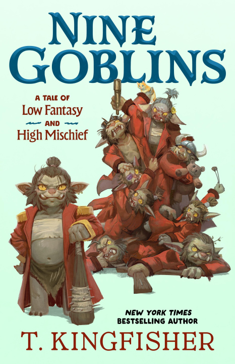 Carte Nine Goblins T. Kingfisher