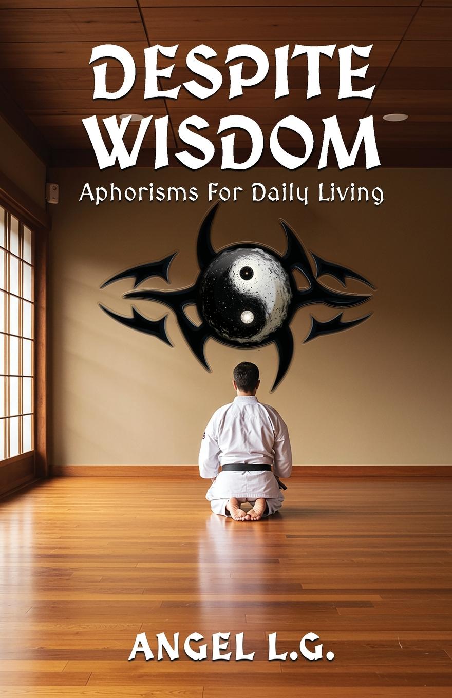 Kniha Despite Wisdom Angel L.G.