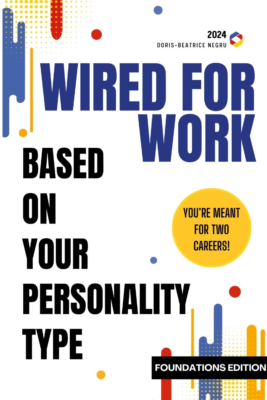 Kniha Wired for Work Doris-Beatrice Negru