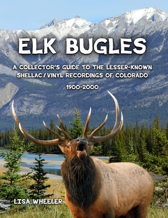 Livro Elk Bugles Lisa Wheeler