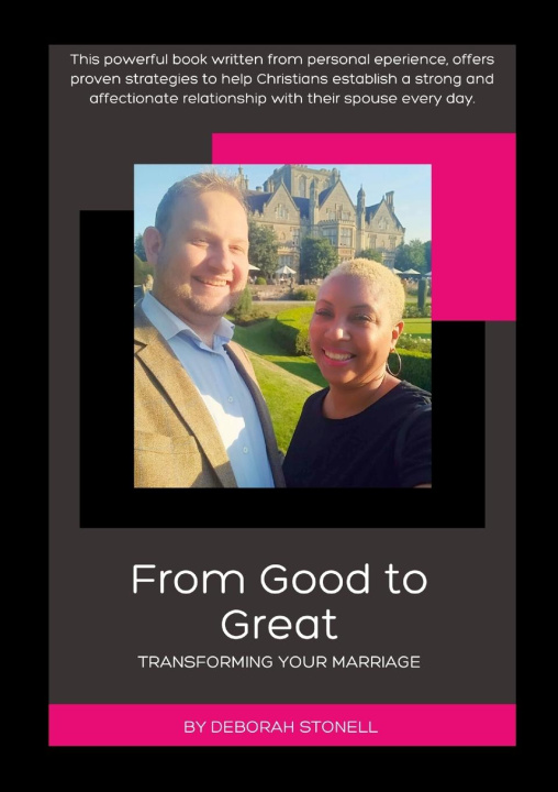 Kniha From Good to Great - Transforming your Marriage Deborah Stonell