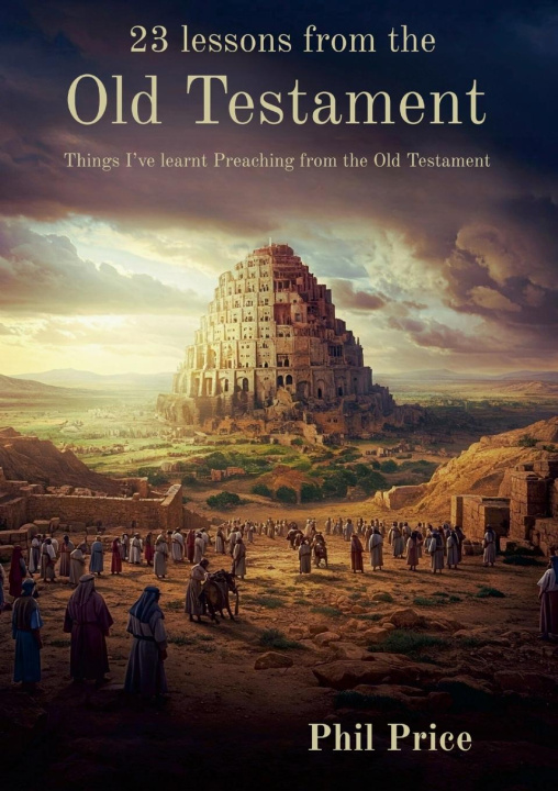 Kniha 23 lessons from the Old Testament Phil Price