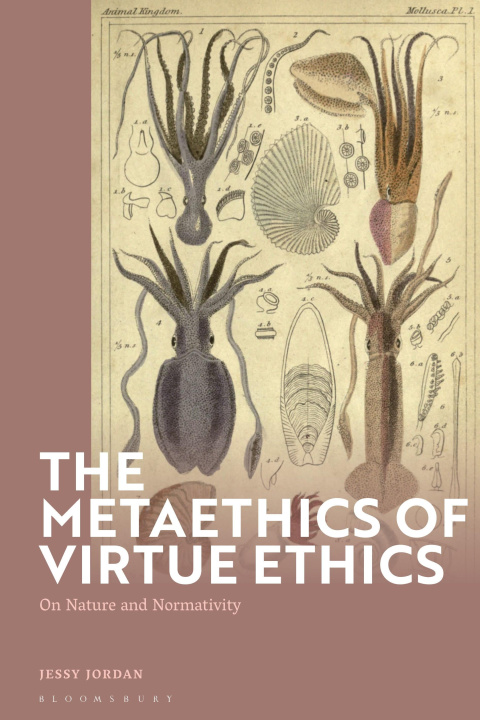 Kniha The Metaethics of Virtue Ethics Jordan