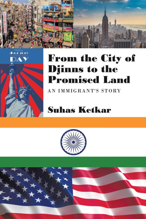 Kniha From the City of Djinns to the Promised Land Suhas Ketkar