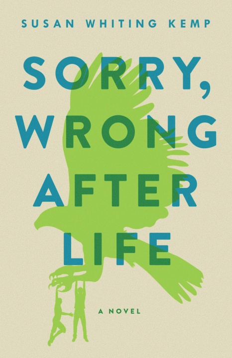 Kniha Sorry, Wrong Afterlife Susan Whiting Kemp