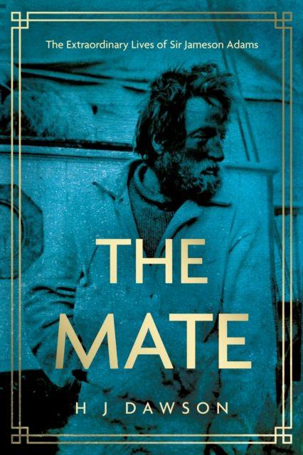 Knjiga The Mate H. J. Dawson