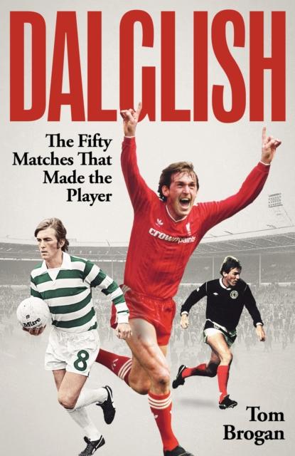 Book Dalglish Tom Brogan
