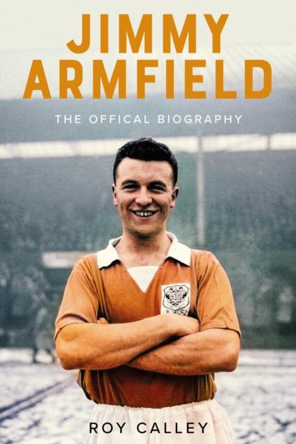 Kniha Jimmy Armfield Roy Calley