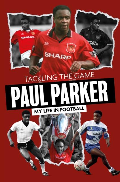 Kniha Tackling the Game Paul Parker