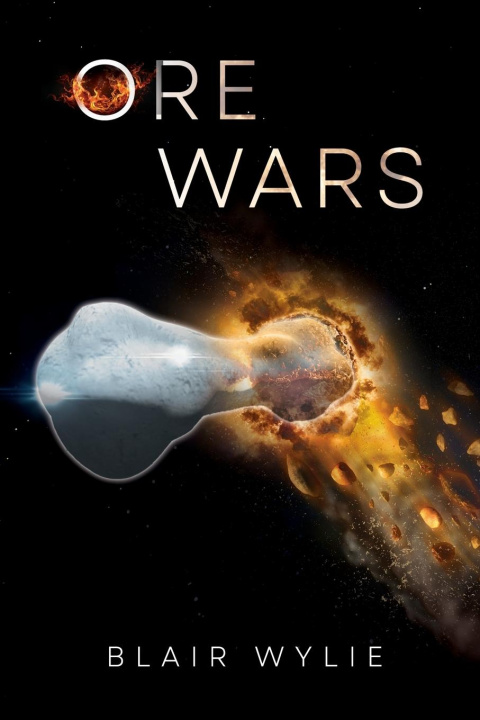 Kniha Ore Wars Blair Wylie