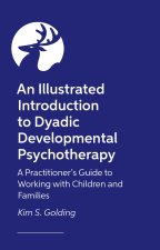 The Ddp Guide to Healing Childhood Trauma