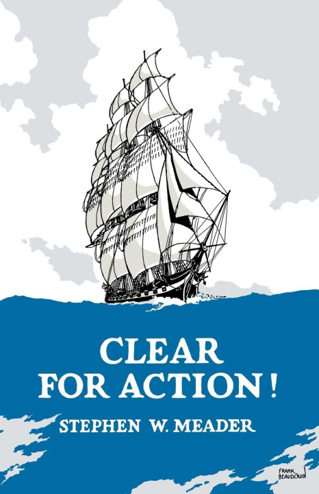 Knjiga Clear For Action! 