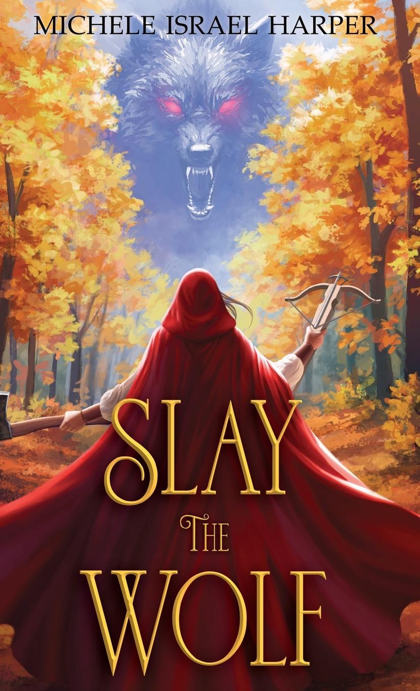 Buch Slay the Wolf Michele Israel Harper