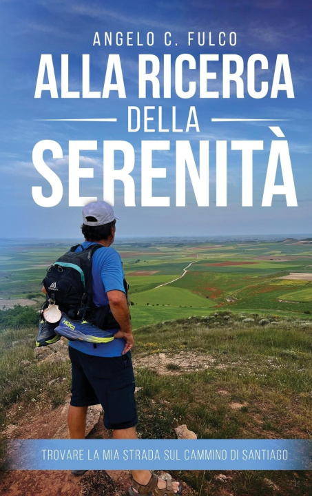 Βιβλίο Alla Ricerca Della Serenit? Angelo C. Fulco