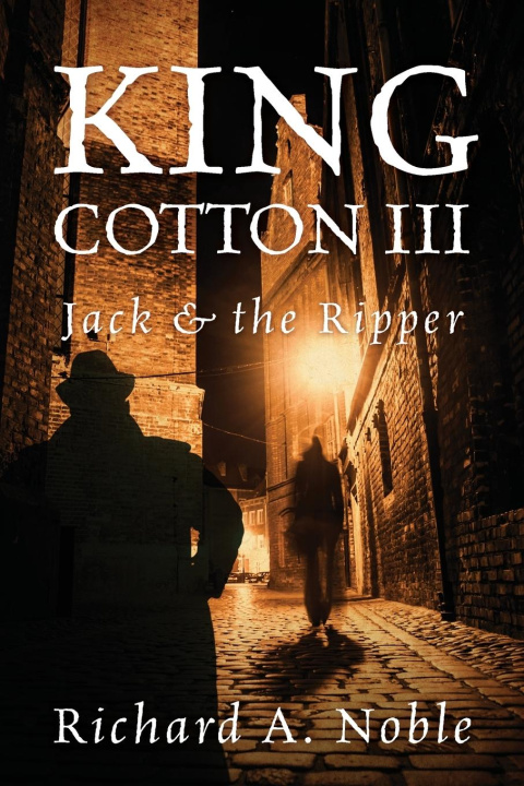 Kniha King Cotton III Richard A. Noble
