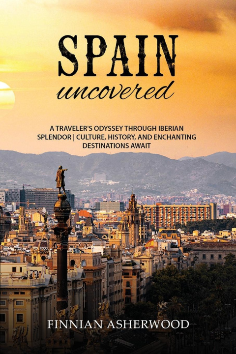 Book Spain Uncovered 