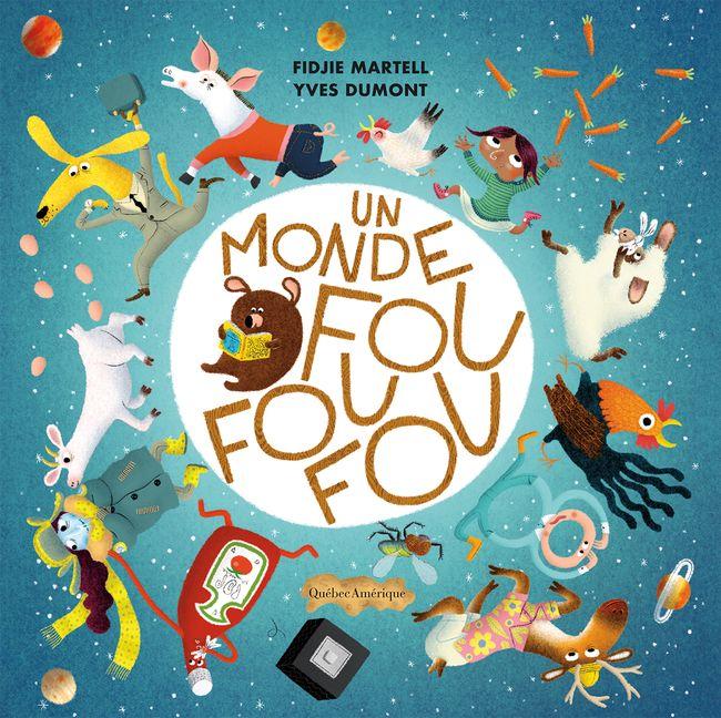Книга Un Monde Fou Fou Fou Yves Dumont