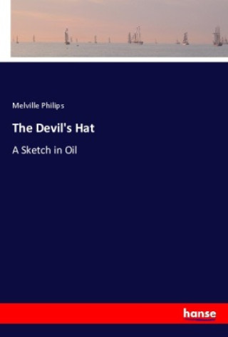 Kniha The Devil's Hat Melville Philips