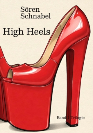 Knjiga High Heels Sören Schnabel